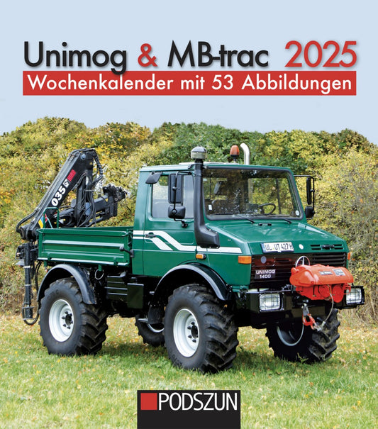 Unimog & MB-trac 2025 Wochenkalender