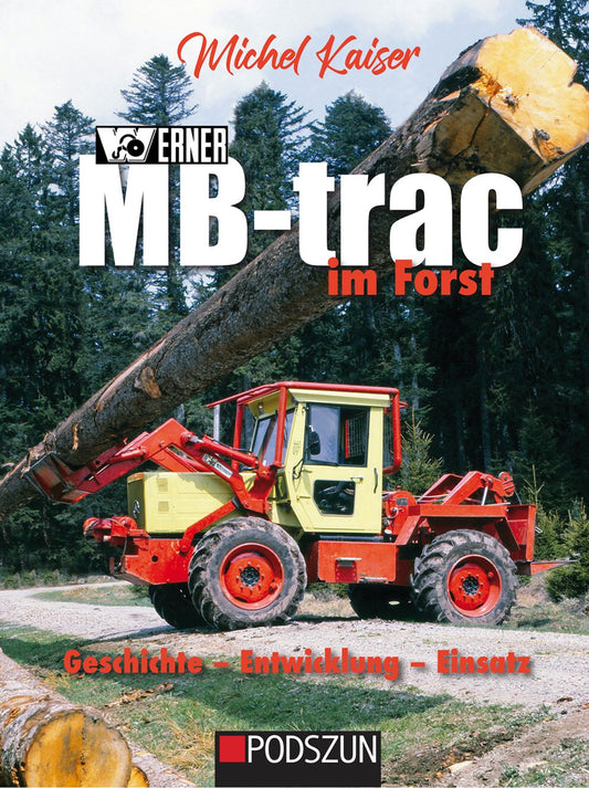 Werner MB-trac im Forst