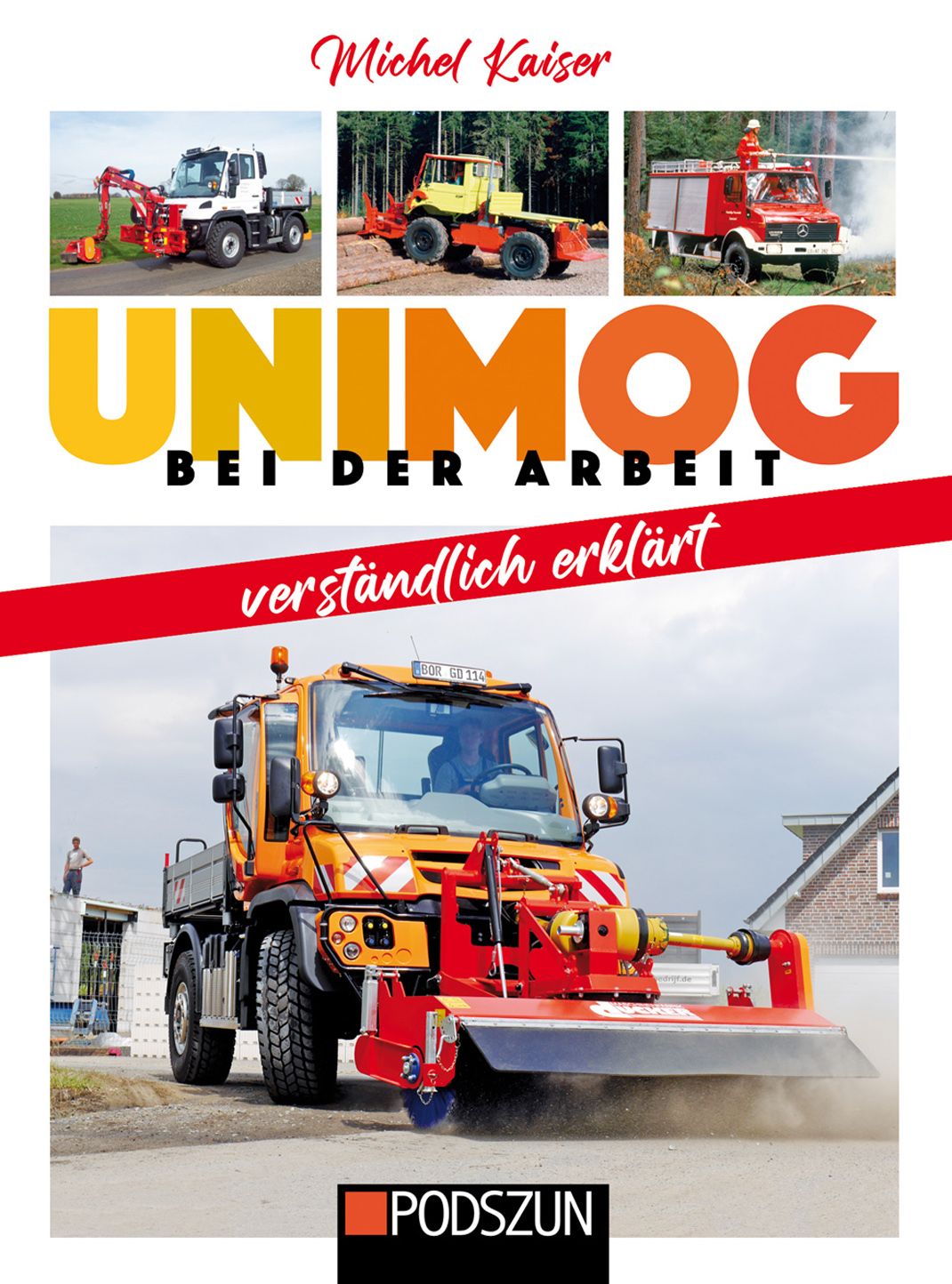 Unimog bei der Arbeit verständlich erklärt